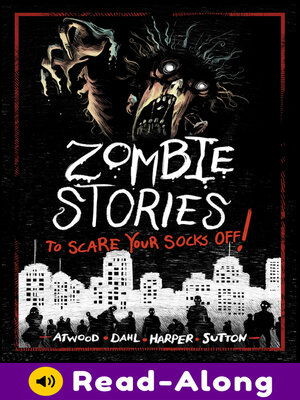 cover image of Zombie Stories to Scare Your Socks Off!
